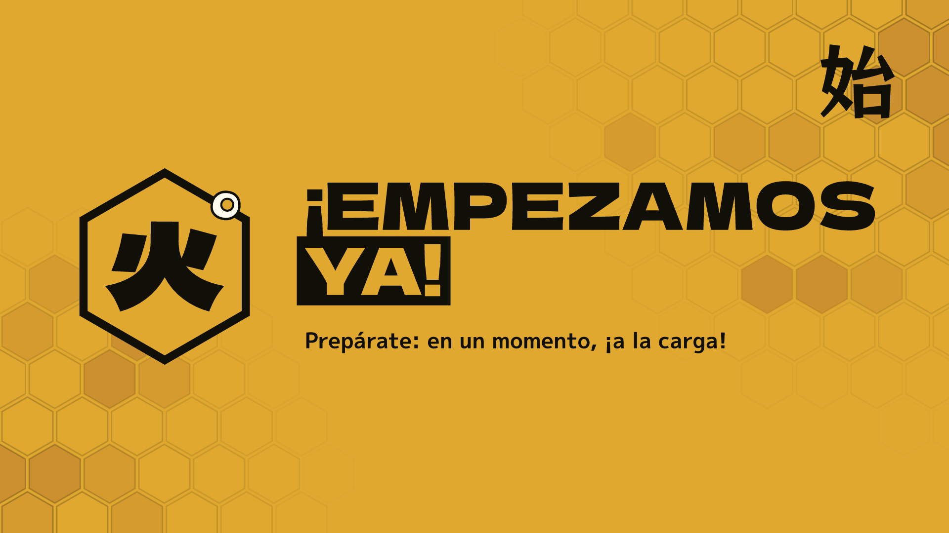 Empezamos pronto